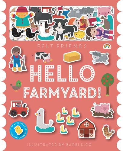 Felt Friends Hello Farmyard!