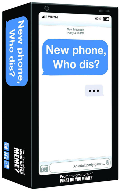 New Phone Who Dis